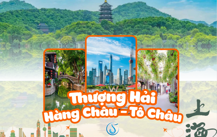 THƯỢNG HẢI - VÔ TÍCH - Ô TRẤN - HÀNG CHÂU 5N4Đ